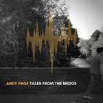 cover: Andy Page - Tales From The Bridge