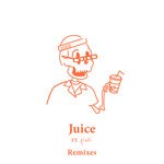 cover: Young Franco|Pell - Juice (Remixes)