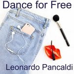 cover: Leonardo Pancaldi - Dance For Free