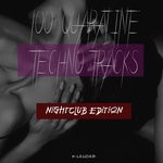 cover: Various - 100 Quaratine Techno Tracks: Nightclub Edition