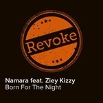 cover: Namara|Ziey Kizzy - Born For The Night