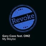 cover: Gary Caos|Omz - My Maybe