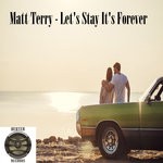 cover: Matt Terry - Let's Stay It's Forever