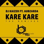 cover: Aubzarda|Dj Kaizer - Kare Kare (The Remixes)