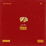 cover: Hb|Tmo Grand - Cut The Cheese (Explicit)