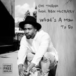 cover: Chi Thanh|Ben Mccrary - What's A Man To Do