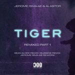 cover: Alastor|Jerome Isma-ae - Tiger (Extended Remixes)