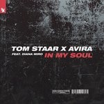 cover: Diana Miro|Tom Staar X Avira - In My Soul (Extended Mix)