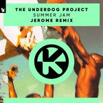 cover: The Underdog Project - Summer Jam (Jerome Remix)