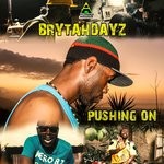 cover: Brytahdayz - Pushing On