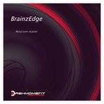 cover: Brainzedge - Mind Over Matter