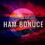 cover: Leonardo Kirling - Ham Bonuce