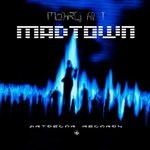 cover: Mohrg An T - Madtown