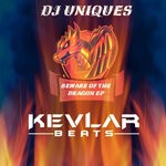 cover: Dj Uniques - Beware Of The Dragon EP