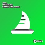 cover: Souxsoul - Gimme The Music