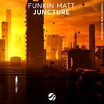 cover: Funkin Matt - Juncture