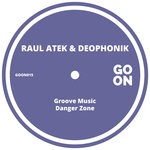 cover: Raul Atek & Deophonik - Groove Music