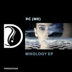 cover: Pc (mx) - Mixology EP