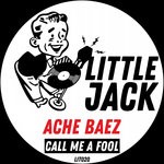 cover: Ache Baez - Call Me A Fool