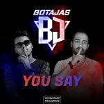 cover: Abbe Lewis|Botajas - You Say