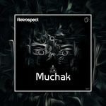 cover: Muchak - Retrospect