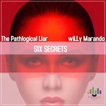 cover: WILLY MARANDO|Pathological Liar - Six-secret