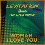 cover: Teferi Warriah|Levitation Records - Woman I Love You