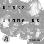 cover: Kirbs - Wanna Be