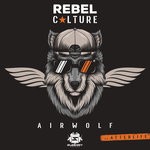 cover: Rebel Culture - Airwolf/Afterlife