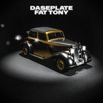 cover: Daseplate - Fat Tony