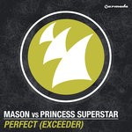 cover: Princess Superstar|Mason - Perfect (Exceeder)