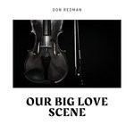 cover: Don Redman - Our Big Love Scene