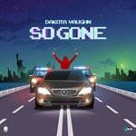 cover: Dakota Vaughn - So Gone