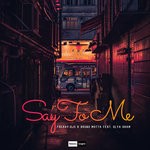 cover: Bruno Motta|Freaky Djs|Olya Gram - Say To Me