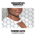 cover: Twisted Guys - Pumped Down