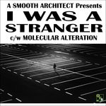 cover: A Smooth Architect - I Was A Stranger