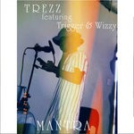 cover: Trezz|Trigger & Wizzy - Mantra