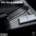 cover: Various - Dark Tech & Minimal Vol 1