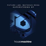 cover: Matheus Rosa & Future Lab - Superstrong