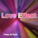 cover: Virtue Of Earth - Love Effect