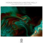 cover: Morgin Madison & Meeting Molly - Long Road To Eden/From The Past