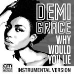 cover: Demi Grace - Why Would You Lie