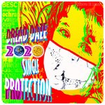 cover: Dread Daze|Steve E Ross - Protection 2020