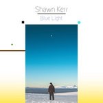 cover: Shawn Kerr - Blue Light EP