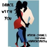 cover: Nyasia Chane'l|Various Musiq - Dance With You