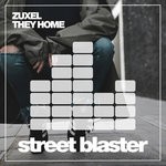 cover: Zuxel - They Home