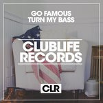 cover: Go Famous - Turn My Bass