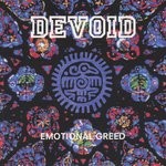 cover: Devoid - Emotional Greed