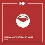 cover: Kuvoka|Norman Rocheleau - Core