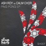 cover: Ash Roy|Calm Chor - Ping Pong